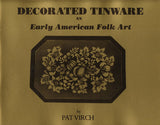 Decorated Tinware: An Early American Folk Art