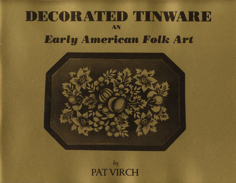 Decorated Tinware: An Early American Folk Art